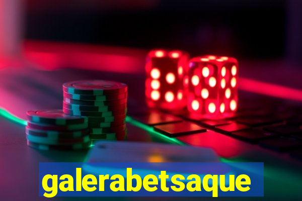 galerabetsaque