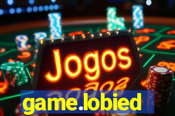 game.lobied