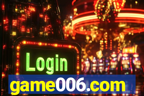 game006.com