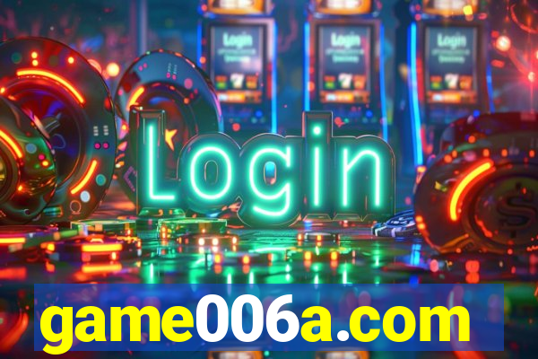 game006a.com