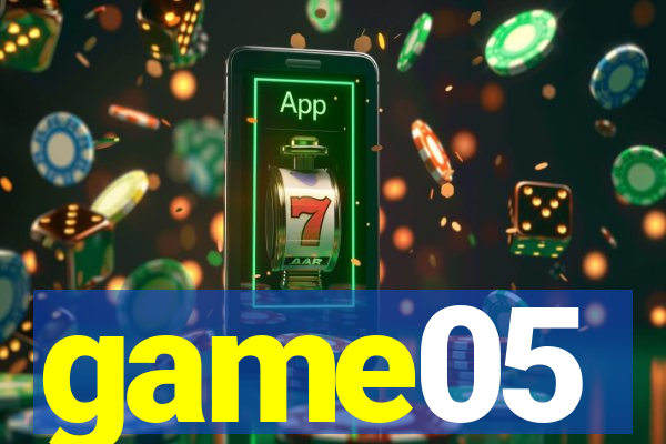 game05
