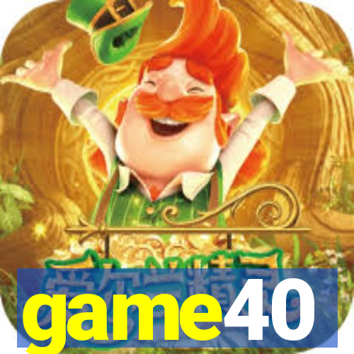 game40