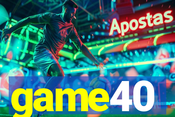 game40