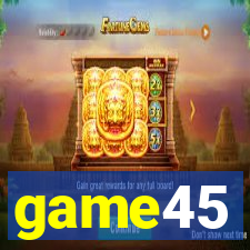 game45