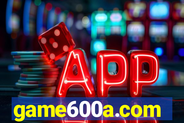 game600a.com