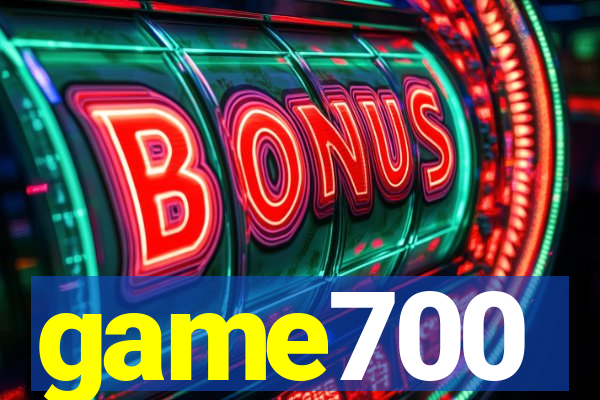 game700
