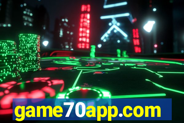 game70app.com