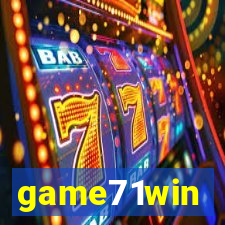 game71win