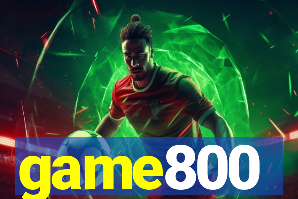 game800