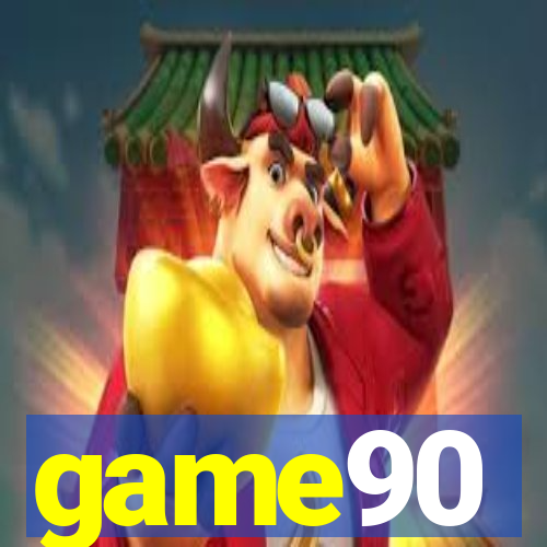 game90