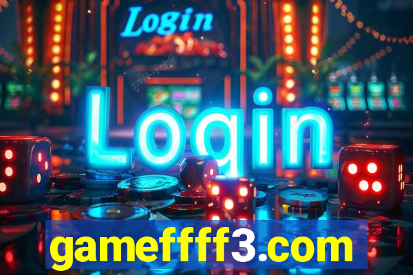gameffff3.com