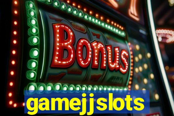 gamejjslots