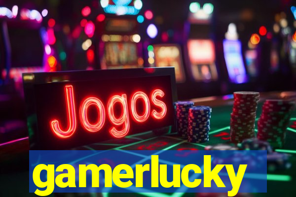 gamerlucky