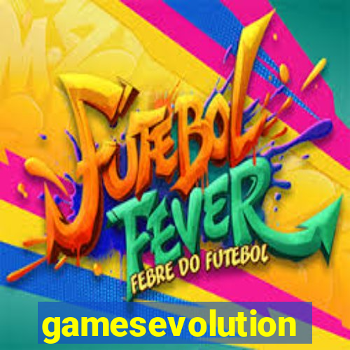 gamesevolution