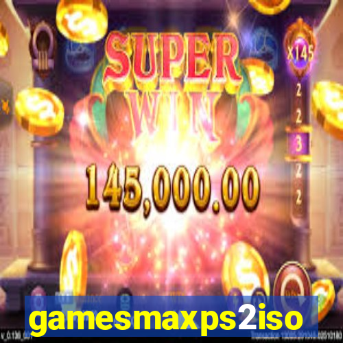 gamesmaxps2iso