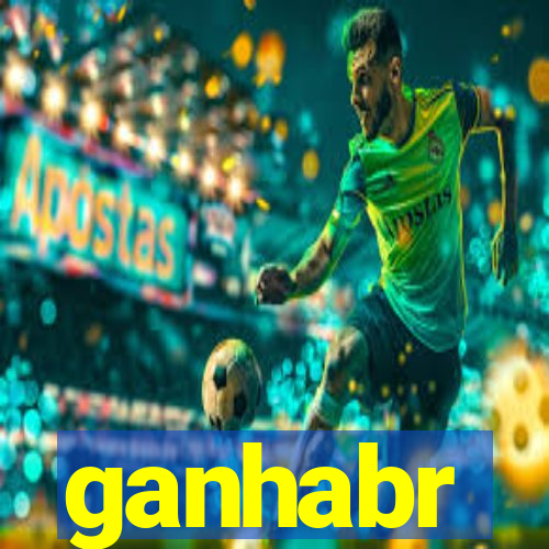 ganhabr