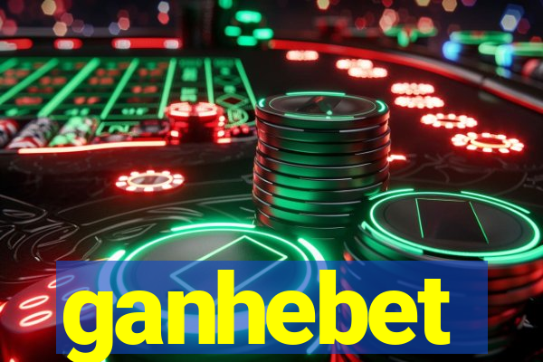 ganhebet