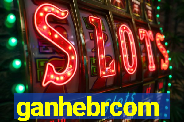 ganhebrcom