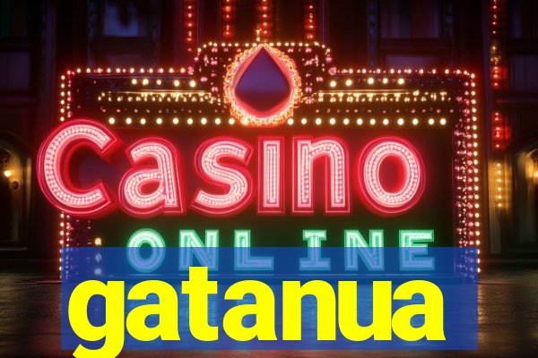 gatanua