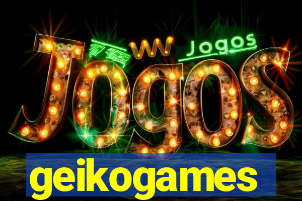 geikogames