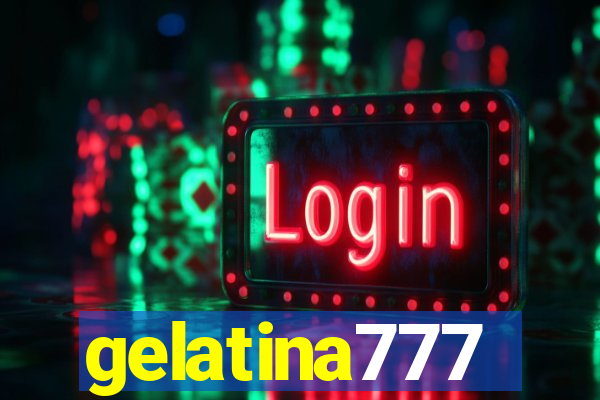 gelatina777