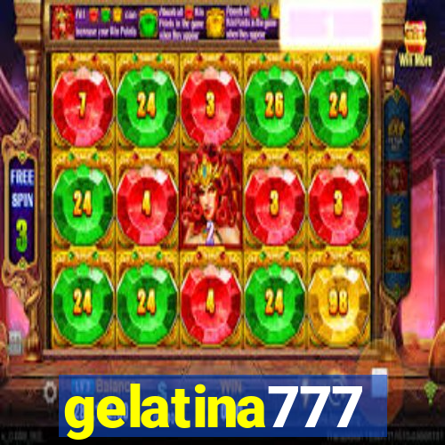 gelatina777