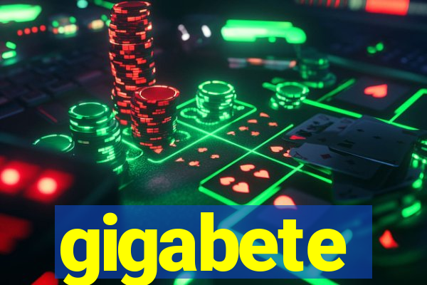 gigabete