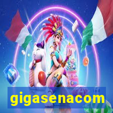 gigasenacom
