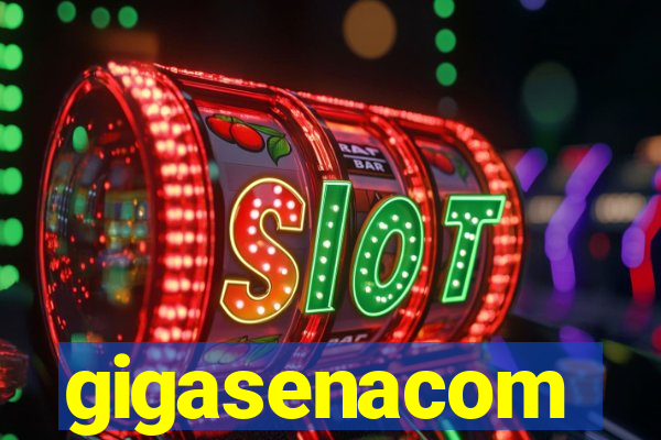 gigasenacom