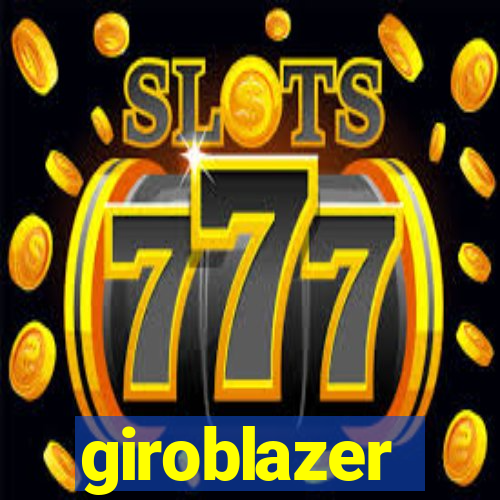 giroblazer