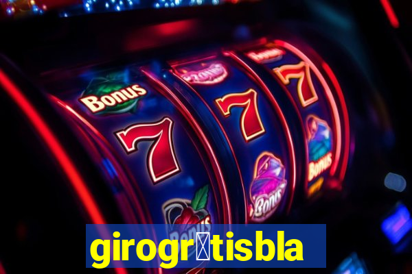 girogr谩tisblaze