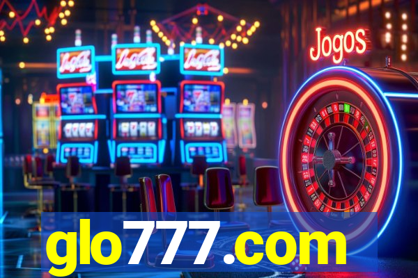 glo777.com