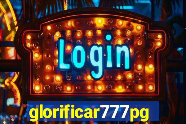 glorificar777pg.com