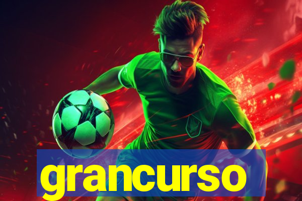 grancurso