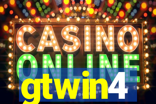 gtwin4