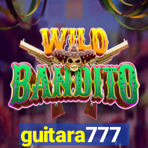 guitara777