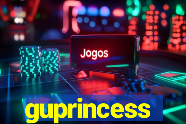 guprincess