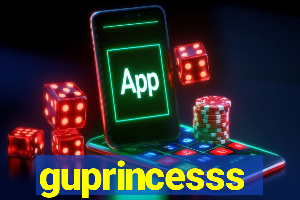 guprincesss