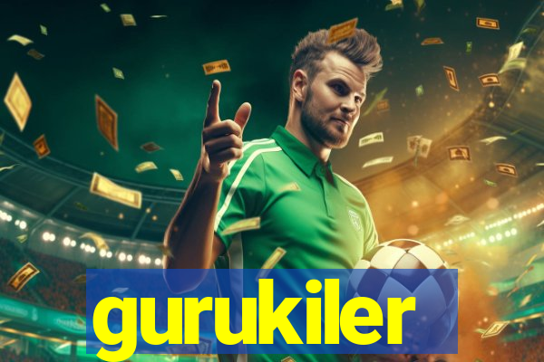 gurukiler