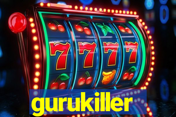 gurukiller
