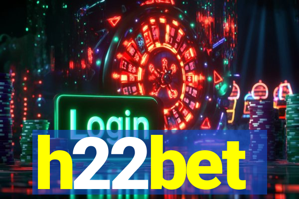 h22bet