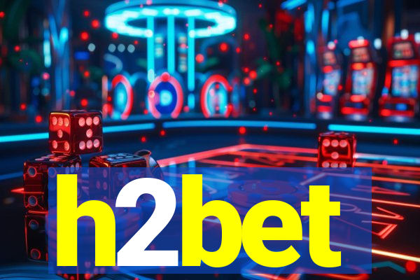 h2bet