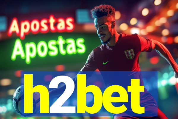 h2bet