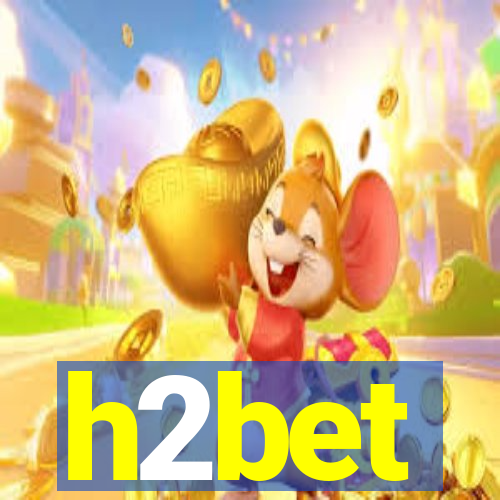 h2bet
