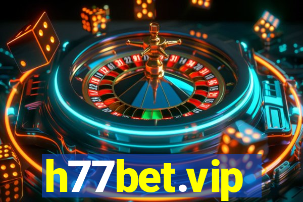 h77bet.vip