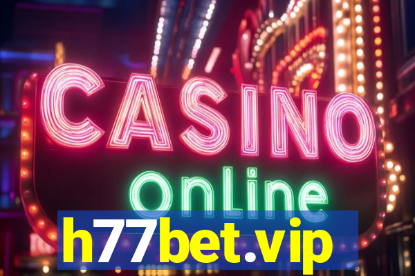 h77bet.vip
