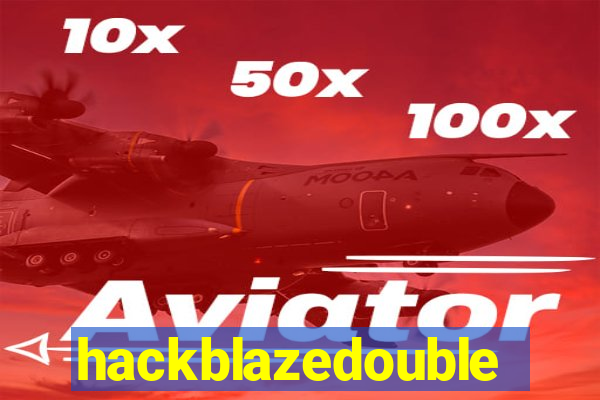 hackblazedouble