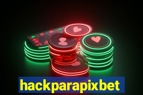hackparapixbet