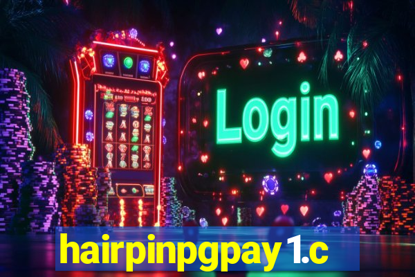 hairpinpgpay1.com