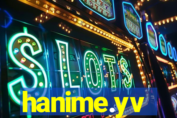 hanime.yv